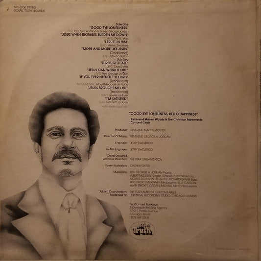 Rev. Maceo Woods & The Christian Tabernacle Concert Choir - Goodbye Loneliness, Hello Happiness