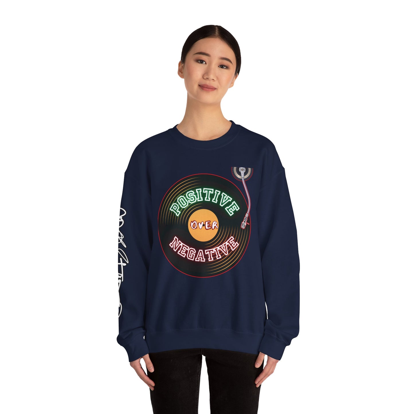 Crewneck Sweatshirt Positive Over Negative - Hip Hop Quoatables