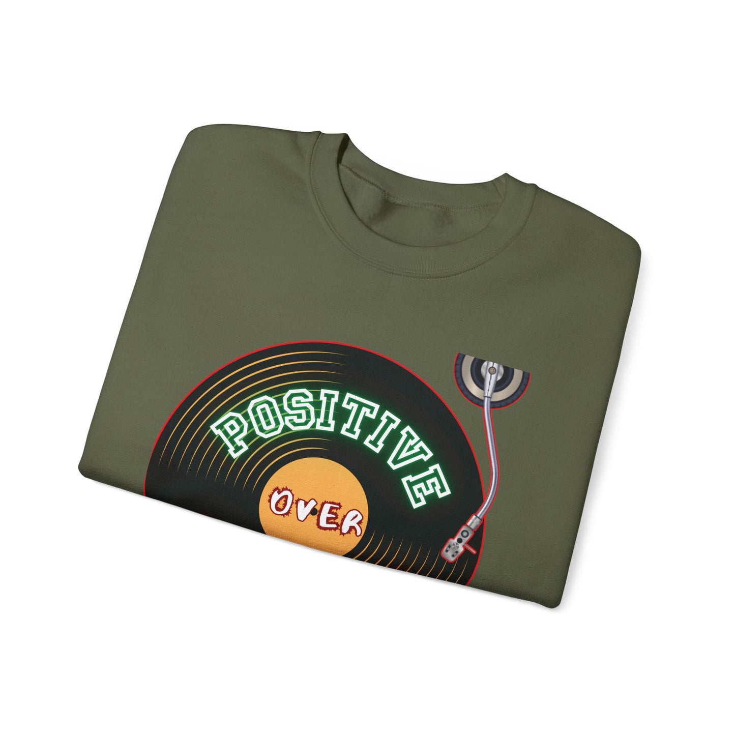 Crewneck Sweatshirt Positive Over Negative - Hip Hop Quoatables