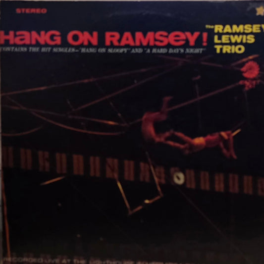 The Ramsey Lewis Trio - Hang On Ramsey!