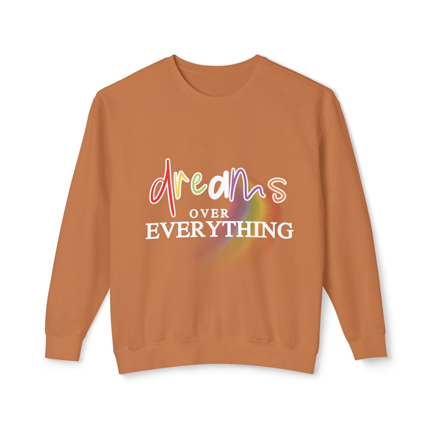 Dreams Over Everything Crewneck Sweatshirt