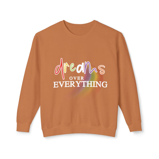 Dreams Over Everything Crewneck Sweatshirt