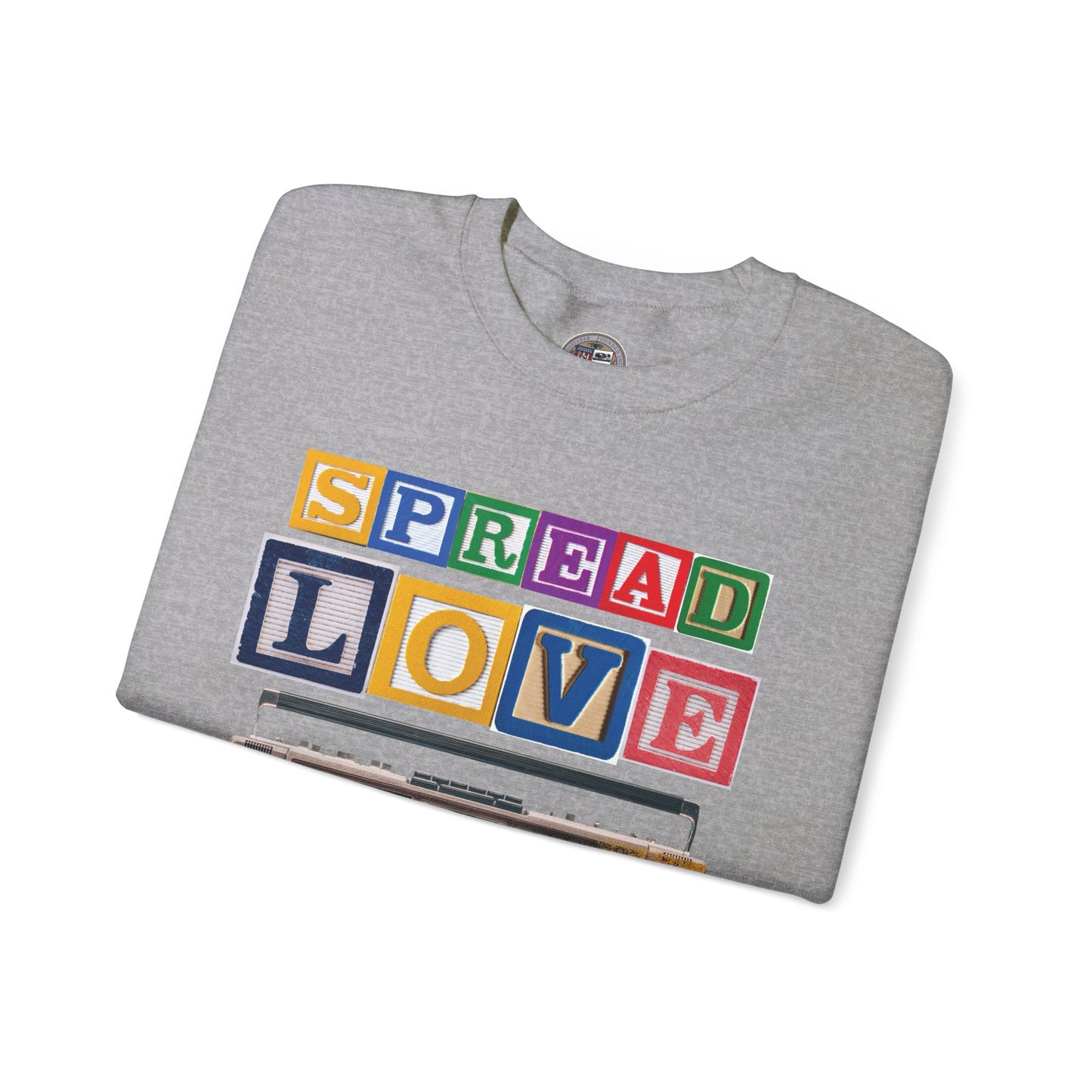 SPREAD LOVE MAY SWEATSHIRT