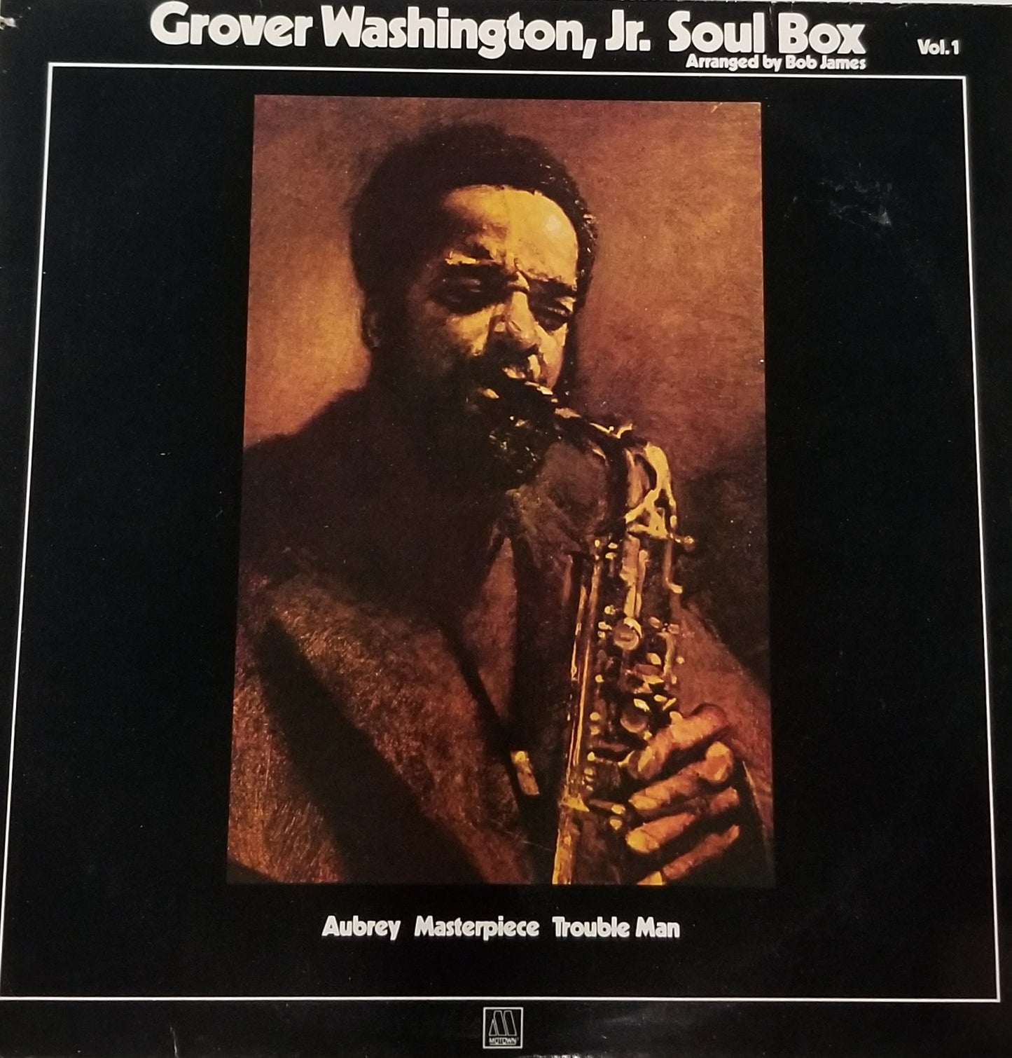 Grover Washington, Jr. - Soul Box Vol. 1