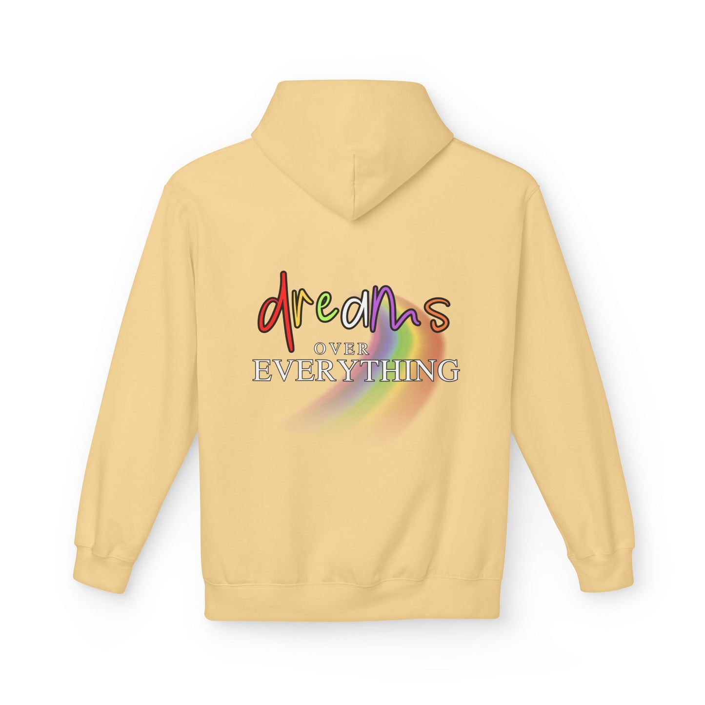 Dreams Over Everything Hoodie