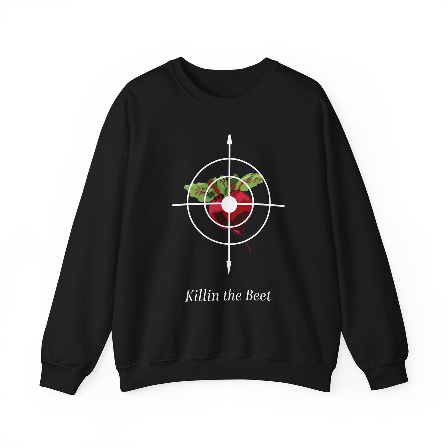 KILLN THE BEET SWEATSHIRT