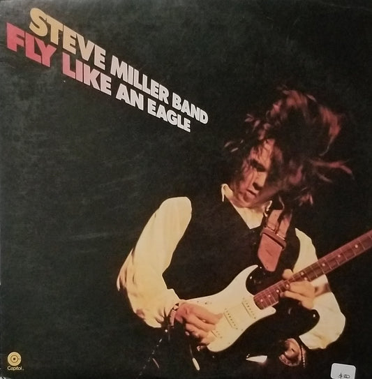 Steve Miller Band - Fly Like an Eagle