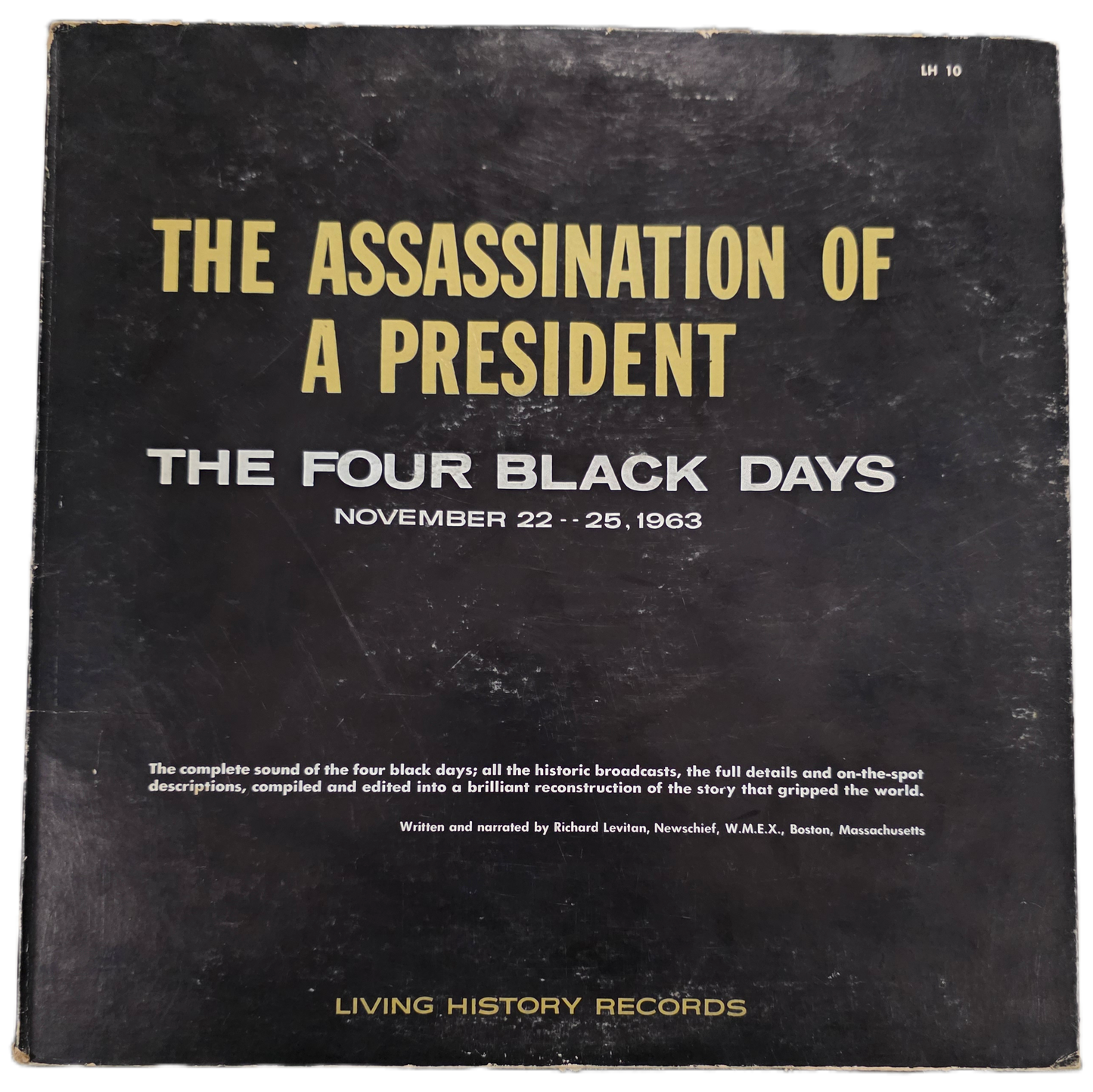 "The Assassination of a President: The Four Black Days"